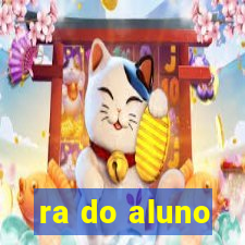 ra do aluno